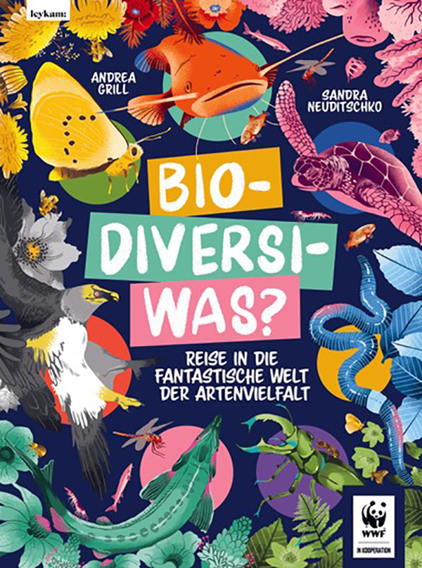 Andrea Grill, Sandra Neuditschko: Bio-Diversi-Was? Reise in die fantastische Welt der Artenvielfalt, Leykam Verlag 2023